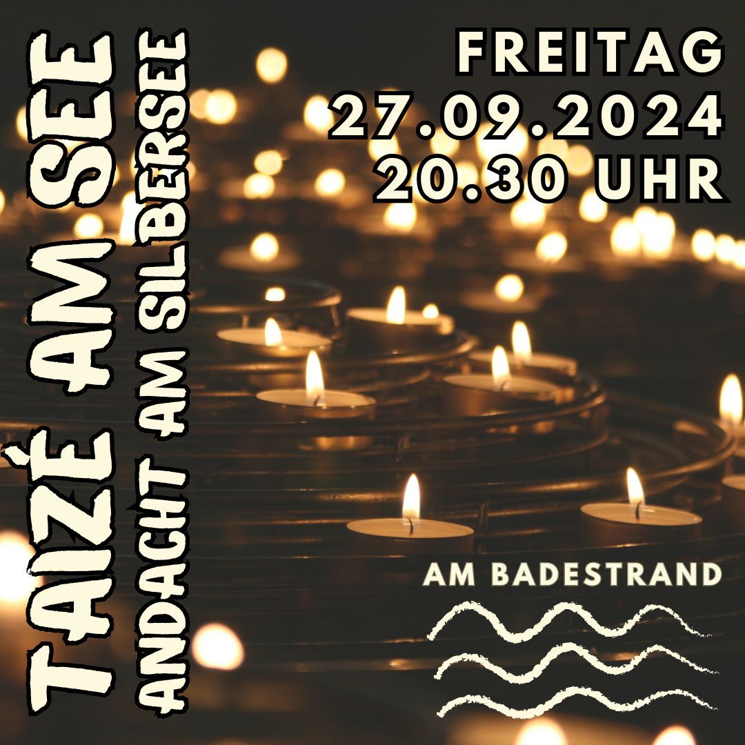 Taizé-Andacht am Silbersee - 1